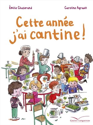 cover image of Cette année j'ai cantine